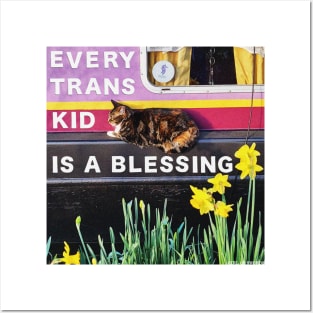 every trans kid is a blessing Posters and Art